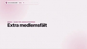 Extra medlemsfält preview